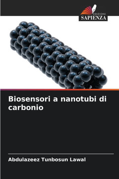 Biosensori a nanotubi di carbonio Biosensori a nanotubi di carbonio