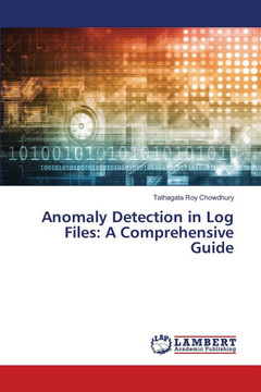 Anomaly Detection in Log Files: A Comprehensive Guide Anomaly Detection in Log Files: A Comprehensive Guide