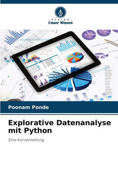 Explorative Datenanalyse mit Python Explorative Datenanalyse mit Python