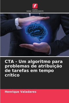 CTA - Um algoritmo para problemas de atribui?o de tarefas em tempo cr?ico