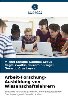 Arbeit-Forschung-Ausbildung von Wissenschaftslehrern