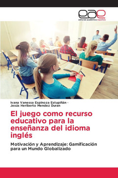 El juego como recurso educativo para la ense?nza del idioma ingl?