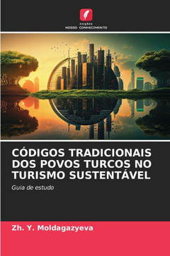 C?igos Tradicionais DOS Povos Turcos No Turismo Sustent?el