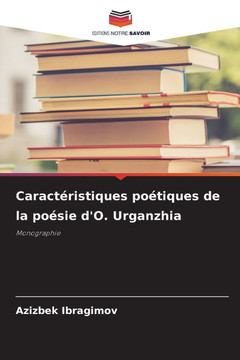 Caract?istiques po?iques de la po?ie d'O. Urganzhia