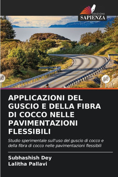 Applicazioni del Guscio E Della Fibra Di Cocco Nelle Pavimentazioni Flessibili