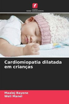 Cardiomiopatia dilatada em crian?s