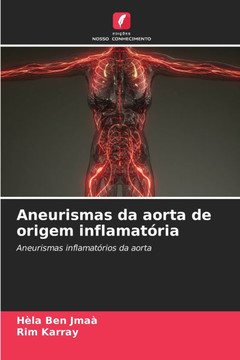 Aneurismas da aorta de origem inflamat?ia