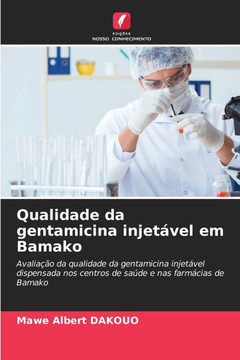 Qualidade da gentamicina injet?el em Bamako