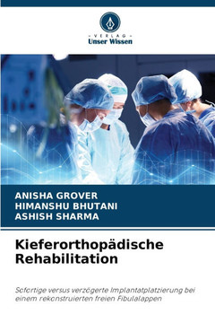 Kieferorthop?ische Rehabilitation
