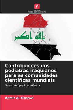 Contribui?es dos pediatras iraquianos para as comunidades cient?icas mundiais
