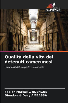 Qualit?della vita dei detenuti camerunesi