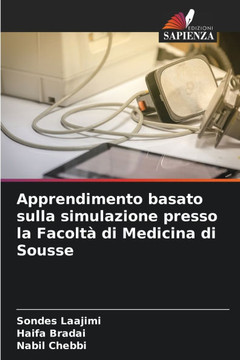 Apprendimento basato sulla simulazione presso la Facolt?di Medicina di Sousse