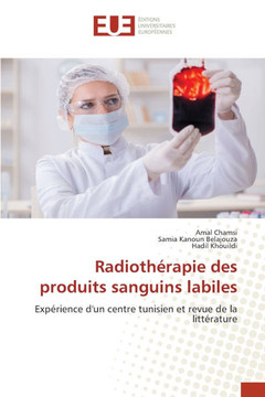 Radioth?apie des produits sanguins labiles
