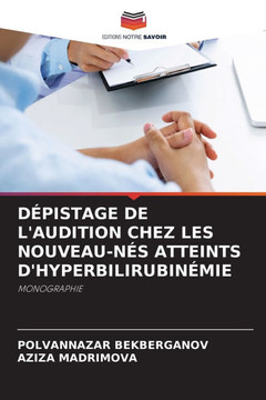 D?istage de l'Audition Chez Les Nouveau-N? Atteints d'Hyperbilirubin?ie