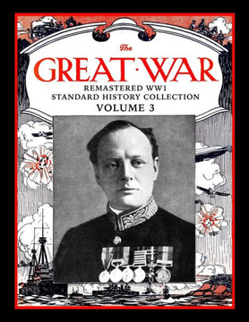 The Great War: Remastered Ww1 Standard History Collection