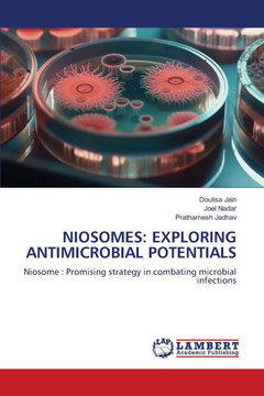 Niosomes: Exploring Antimicrobial Potentials