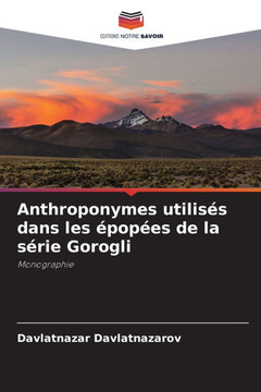Anthroponymes utilis? dans les ?op?s de la s?ie Gorogli