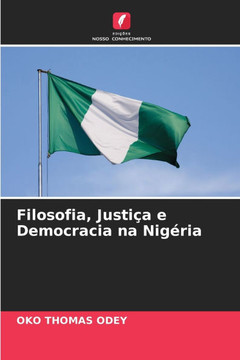 Filosofia, Justi? e Democracia na Nig?ia