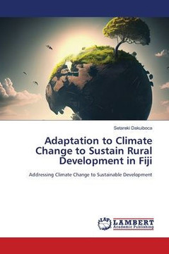 Adaptation to Climate Change to Sustain Rural Development in Fiji