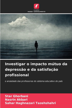Investigar o impacto m?uo da depress? e da satisfa?o profissional
