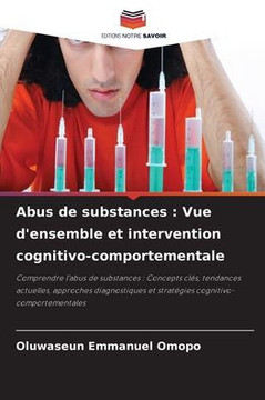 Abus de substances: Vue d'ensemble et intervention cognitivo-comportementale