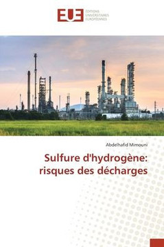 Sulfure d'hydrog?e: risques des d?harges Sulfure d'hydrog?e: risques des d?harges