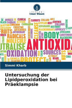 Untersuchung der Lipidperoxidation bei Pr?klampsie