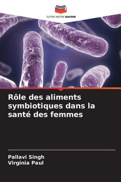 R?e des aliments symbiotiques dans la sant?des femmes