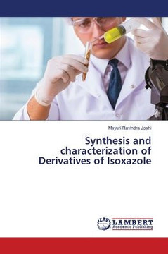 Synthesis and characterization of Derivatives of Isoxazole