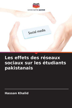 Les effets des r?eaux sociaux sur les ?udiants pakistanais