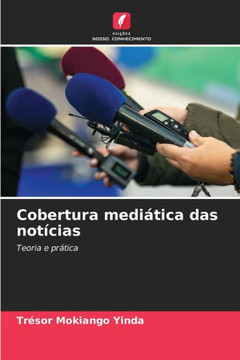 Cobertura medi?ica das not?ias Cobertura medi?ica das not?ias