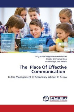 The Place Of Effective Communication