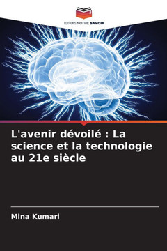 L'avenir d?oil? La science et la technologie au 21e si?le