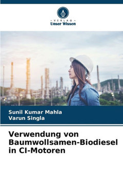 Verwendung von Baumwollsamen-Biodiesel in CI-Motoren Verwendung von Baumwollsamen-Biodiesel in CI-Motoren
