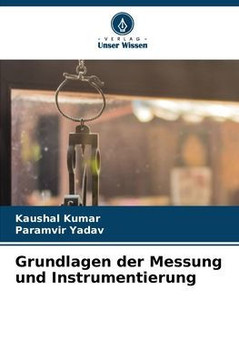 Grundlagen der Messung und Instrumentierung
