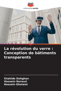 La r?olution du verre: Conception de b?iments transparents