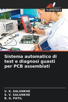 Sistema automatico di test e diagnosi guasti per PCB assemblati