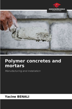 Polymer concretes and mortars