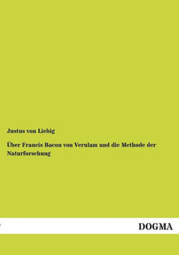 ?er Francis Bacon von Verulam und die Methode der Naturforschung