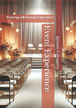 Event Experience: Principi ed Esempi Operativi
