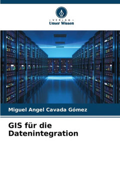 GIS f? die Datenintegration