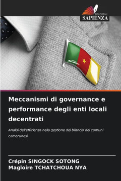 Meccanismi di governance e performance degli enti locali decentrati