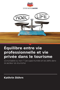 ?uilibre entre vie professionnelle et vie priv? dans le tourisme