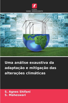 Uma an?ise exaustiva da adapta?o e mitiga?o das altera?es clim?icas