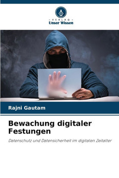 Bewachung digitaler Festungen