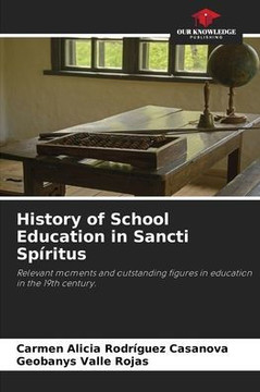 History of School Education in Sancti Sp?itus History of School Education in Sancti Sp?itus