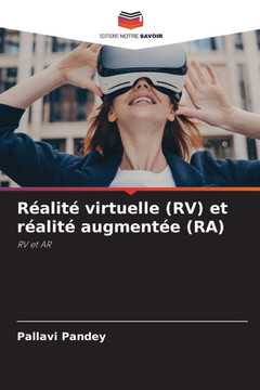 R?lit?virtuelle (RV) et r?lit?augment? (RA)
