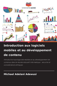 Introduction aux logiciels mobiles et au d?eloppement de contenu