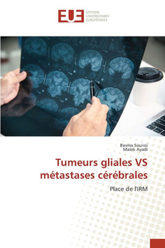 Tumeurs gliales VS m?astases c??rales