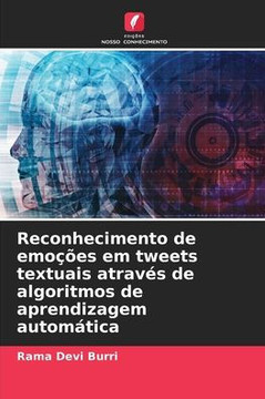 Reconhecimento de emo?es em tweets textuais atrav? de algoritmos de aprendizagem autom?ica